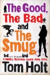 The Good The Bad and the Smug