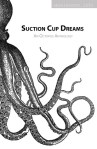 Suction Cup Dreams