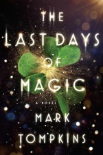 The Last Day of Magic