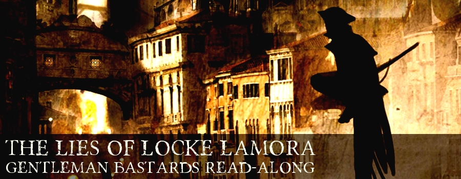 The Lies of Locke Lamora Read-Along http://onemore.org/2016/03/24/come-to-camorr/