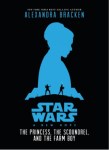 A New Hope The Princess, the Scoundrel, and the Farm Boy
