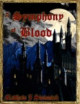 A Symphony of Blood by Matthew Swiontek SPFBO