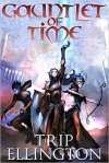 Gauntlet of Time by Trip Ellington SPFBO