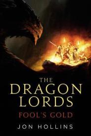 The Dragon Lords Fool's Gold
