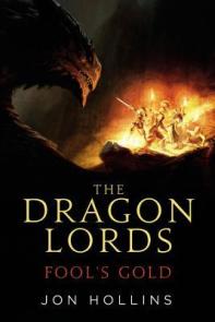 The Dragon Lords Fool's Gold